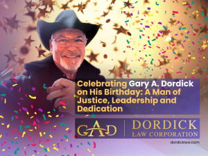 Celebrating Gary A. Dordick on His Birthday: A Man of Justice, Leadership & Dedication