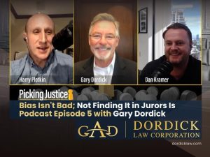 Bias Isn’t Bad; Not Finding It in Jurors Is— Gary A. Dordick