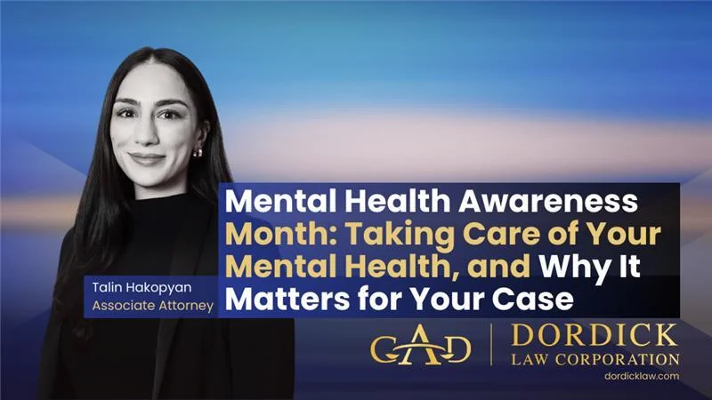 Mental Health Awareness Month: Taking Care of Your Mental Health, and Why It Matters for Your Case