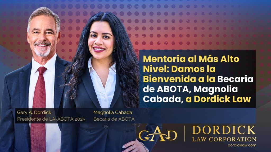 Mentoria al Mas Alto Nivel Damos la Bienvenida a la Becaria de ABOTA Magnolia R. Cabada a Dordick Law