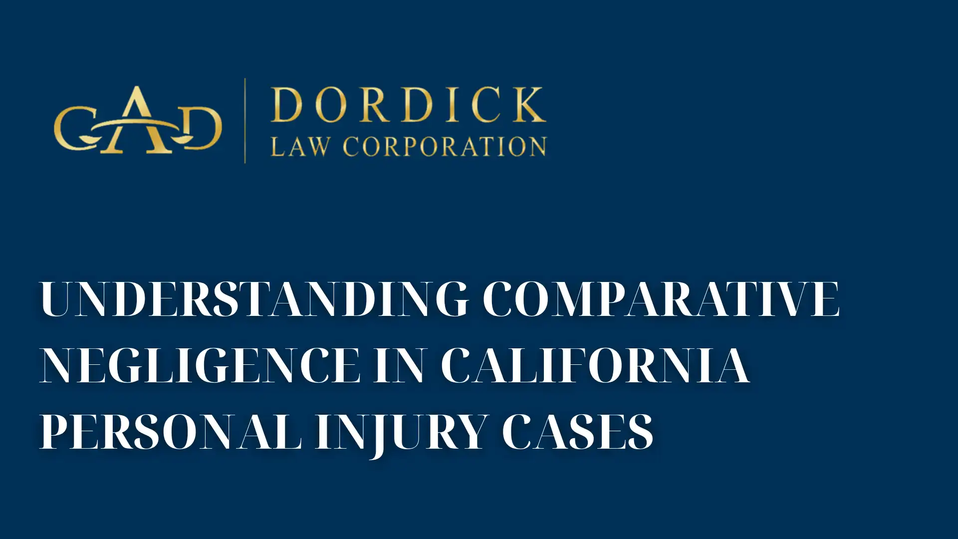 Understanding Comparative Negligence in California Personal Injury Cases